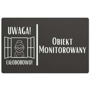 Tabliczka informacyjna – Obiekt monitorowany – wzór 4 – 24x16 cm – dibond – antracyt | Magic Trends Gallery