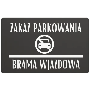 Tabliczka informacyjna – Zakaz parkowania – wzór 1 – 24x16 cm – dibond – antracyt | Magic Trends Gallery