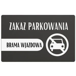 Tabliczka informacyjna – Zakaz parkowania – wzór 3 – 24x16 cm – dibond – antracyt | Magic Trends Gallery